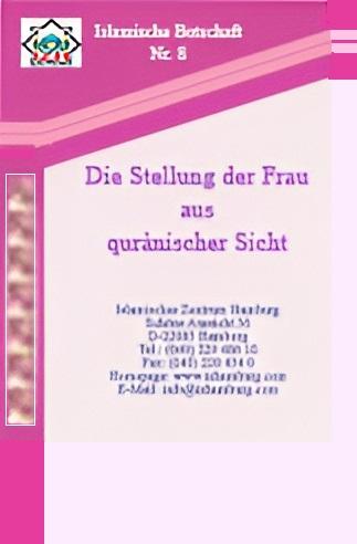 Die Stellung der Frau aus qurànischer Sicht