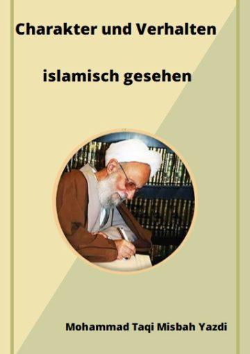 Charakter und Verhalten - islamisch gesehen