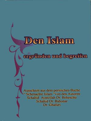 Den Islam ergründen und begreifen