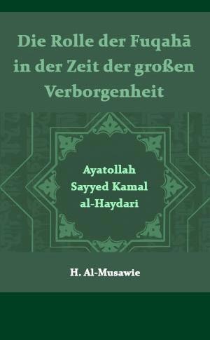 Die Rolle der Fuqahā in der Zeit der großen Verborgenheit