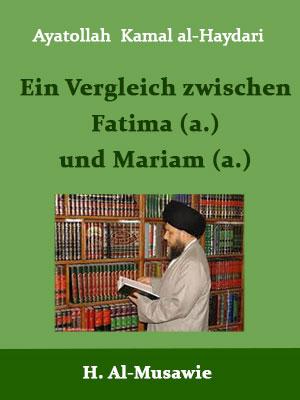 Ein Vergleich zwischen Fatima (a.) und Mariam (a.)