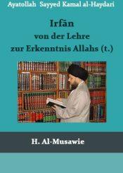 Irfān, von der Lehre zur Erkenntnis Allahs (t.)