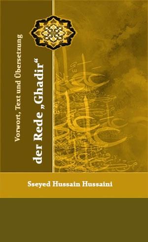 Vorwort, Text und Übersetzung der Rede „Ghadir“