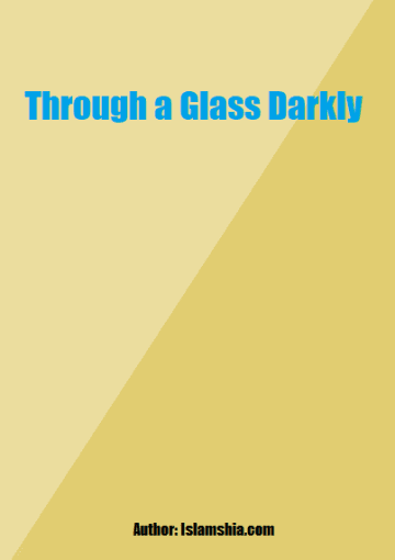 Through a Glass Darkly