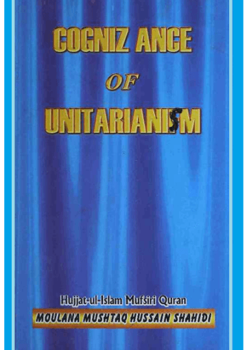 Cognizance of Unitarianism(Nature and Attributes)