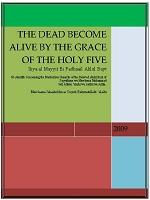 Dead Become Alive By The Grace Of Five
