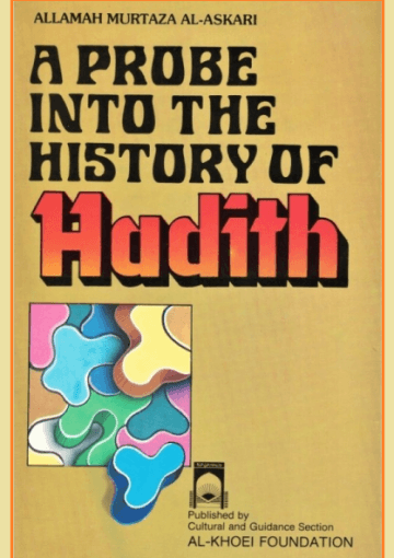 A Probe into the History of Hadith