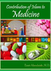 Contribution of Islam to Medicine