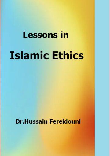 Lessons in Islamic Ethics
