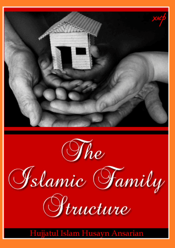 The Islamic Family Structure