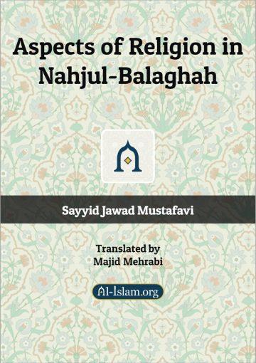 Aspects of Religion in the Nahjul-Balagheh