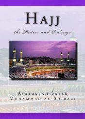 Hajj the Duties and Rulings