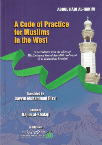 A Code of Practice for Muslims in the West