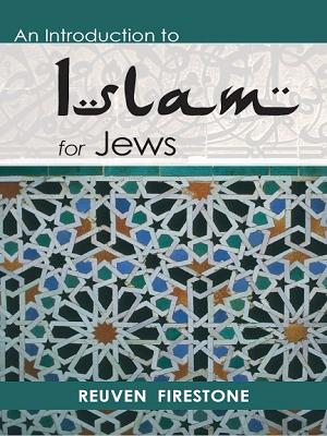An Introduction to Islam for Jews