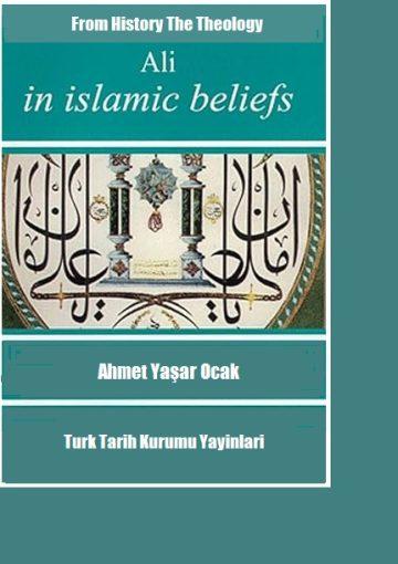 From History to Theology Ali (as) in Islamic Beliefs