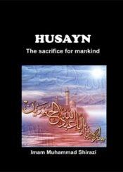 Husayn (as) the Sacrifice for Mankind