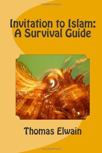 Invitation to Islam A Survival Guide