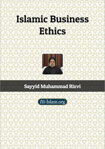 Islamic Business Ethics