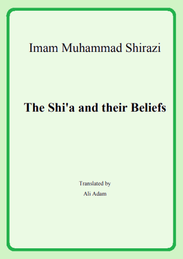 The Shi'a and their Beliefs