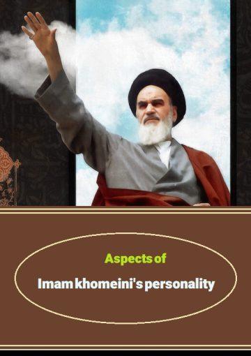 Aspects of Imam khomeini's personality