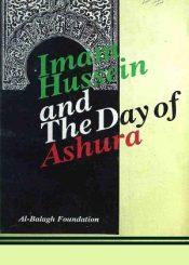 Imam Hussein(a.s) and the Day of Ashura