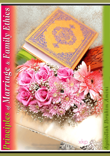 Principles of Marriage and Family Ethics