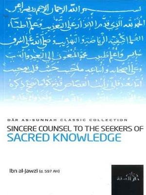 Sincere Counsel to the Seekers of Sacred Knowledge