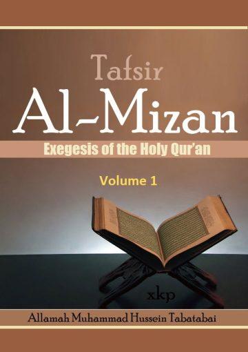 Al-Mizan An Exegesis of the Holy Qur’an - volume 1
