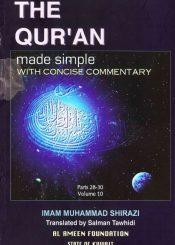 The Qur’an Made Simple with concise commentary - parts.28-30-Volume.10