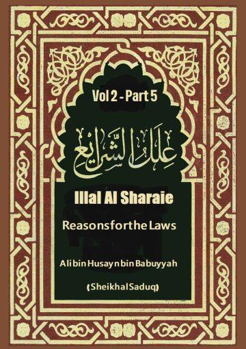 Illal al-Shari’a (Reasons for the Laws) Vol 2- Part 2