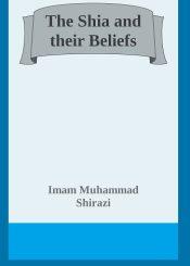 The Shia and their Beliefs