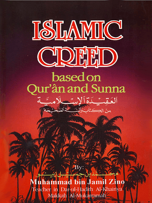 Islamic Creed Based on Quran and Sunnah