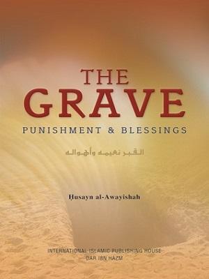 The Grave - Punishments and Blessings