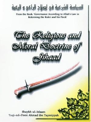 The Religious and Moral Doctrine of Jihad