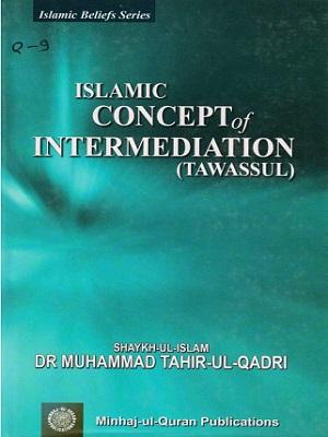 Concept of Intermediation (Tawassul)