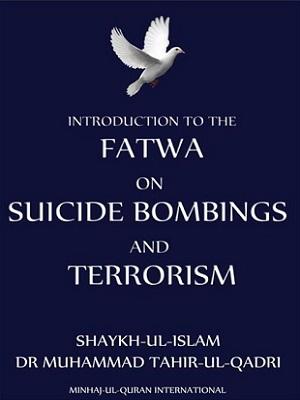 Introduction to the Fatwa on Suicide Bombings and Terrorism
