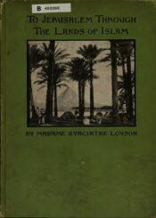 To Jerusalem Through the Lands of Islam