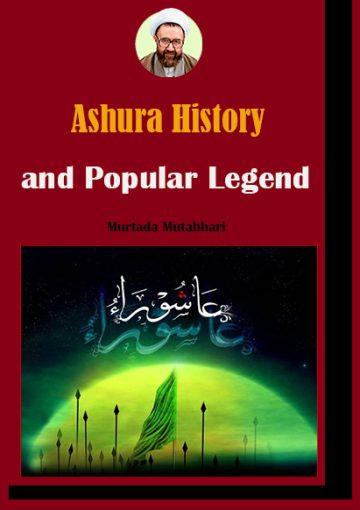 Ashura History and Popular Legend