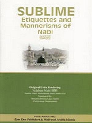 Sublime Etiquettes and Mannerisms of Nabi