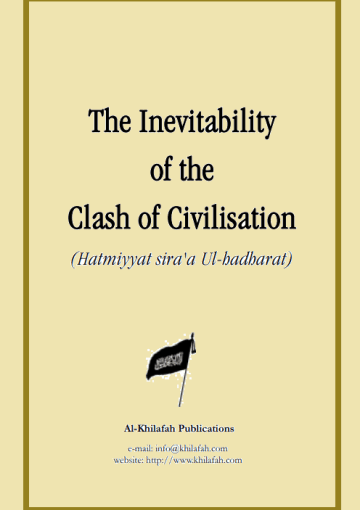 The Inevitability of the Clash of Civilisations