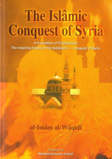 The Islamic Conquest of Syria
