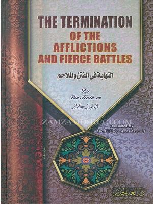 The Termination of the Afflictions and Fierce Battles