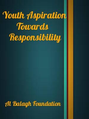 Youth Aspiration Towards Responsibility