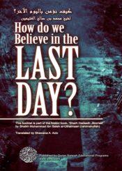 How do we Believe in the Last Day?