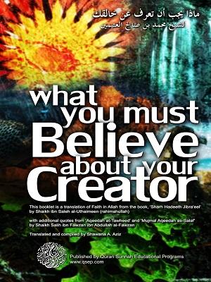 What You Must Believe About Your Creator