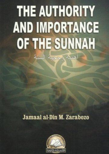 The Authority and Importance of the Sunnah