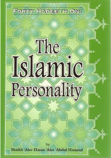 Forty Hadith on the Islamic Personality