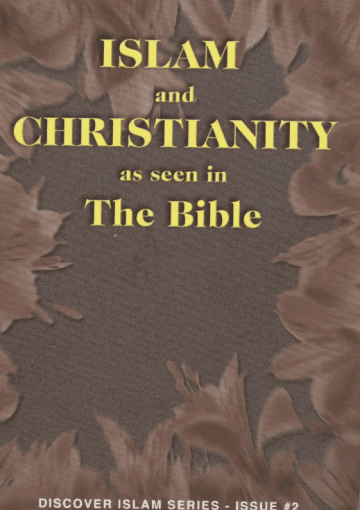 Islam and Christianity as seen in the Bible