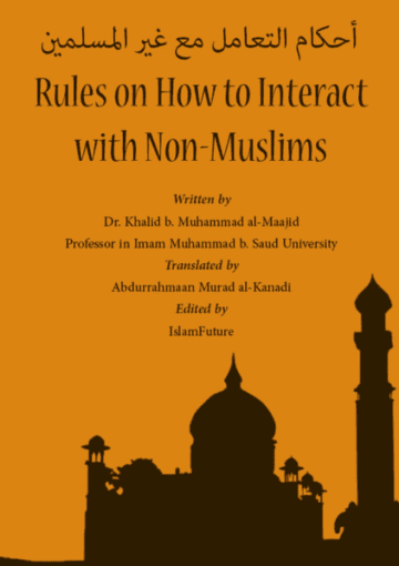 Rules on How to Interact With Non-Muslims