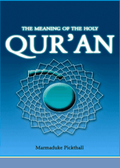 The Meaning of the Holy Qur’an